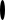 a solid black 5-by-20 ellipse