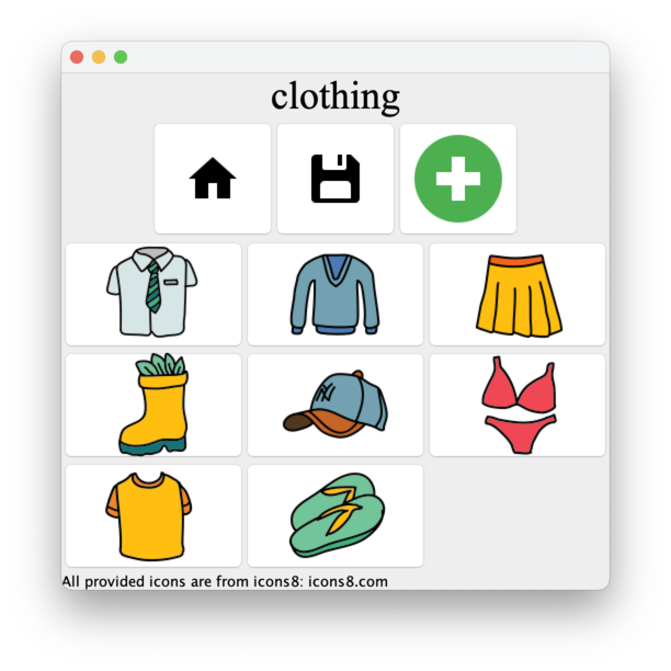 A screen that says "clothing", has a row of Home, Save, and Add icons, then about eight clothing icons