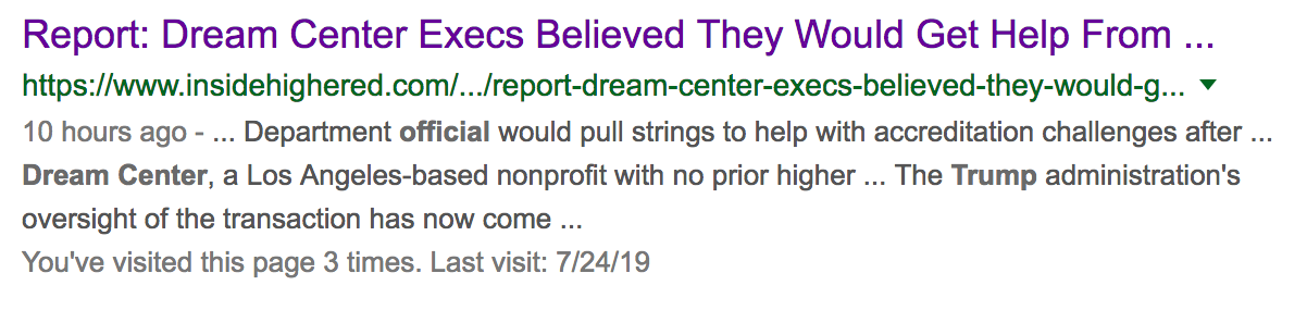 Report: Dream Center Execs Believed They Would Get Help From ....  https://www.insidehighered.com/.../report-dream-center-execs-believed-the-would-g....  10 hours ago - ... Department official would pull strings to help with accreditation challenges after ... Dream Center, a Los Angeles-based nonprofit with no prior ... The Trump administration's oversight of the transaction has now come ... You've visited this page 3 times.  Last visit 7/24/19