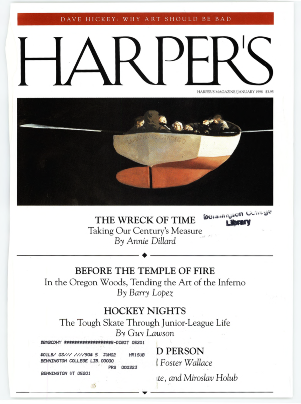 The front cover of the January 1998 issue of 'Harper's Magazine'.  There's an image of a lifeboat or rowboat, with the words 'Llevame Contigo' and a group of people.  Immediately below that is the title 'The Wreck of Time', the subtitle 'Taking Our Century's Measure', and 'By Annie Dillard'. Next to that text is a bit of stamped text that reads 'Burlington College Library'.  The cover contains other material, but it is not pertinent to our discussion.