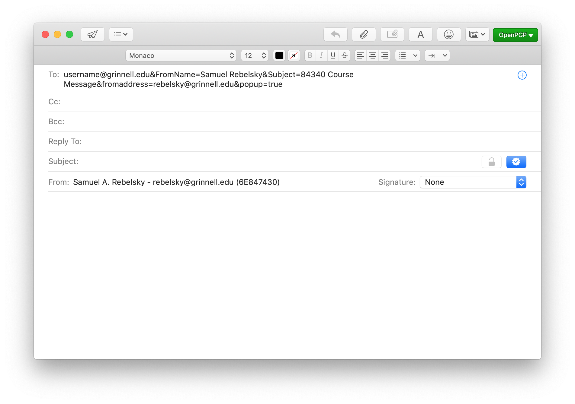 A mail window.  In the 'To' field is the following: 'username@grinnell.edu&FromName=Samuel Rebelsky&Subject=84607 Course Message&fromaddress=rebelsky@grinnell.edu&popup=true'